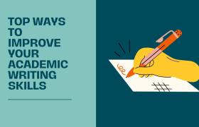 How to Improve you Academic Writing