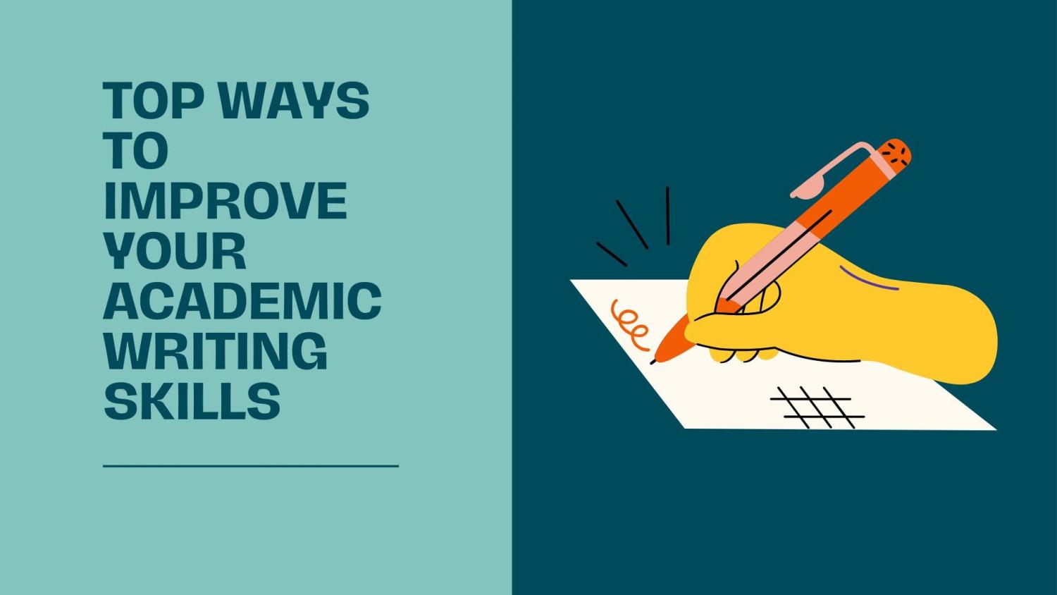How to Improve you Academic Writing